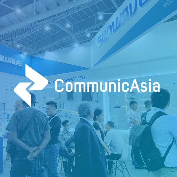 Connectivity Everywhere: Sunwave's Scenario-based Solutions Revealed at CommunicAsia